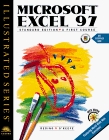 Microsoft Excel 97 - Illustrated Standard Edition: A First Course