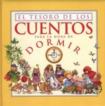 Tesoro de Los Cuentos Para La Hora de Dormir (Spanish Edition)