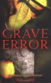 Grave Error (Arnold Landon Mystery)