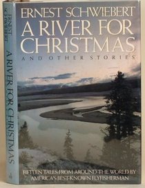 A River for Christmas and Other Stories