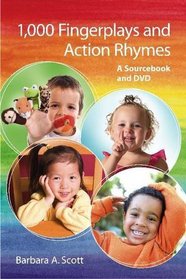 1,000 Fingerplays & Action Rhymes: A Sourcebook and DVD