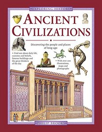 Ancient Civilizations: Discovering the People and Places of Long Ago (Exploring History)