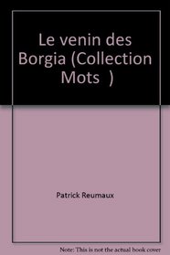 Le venin des Borgia (Collection 