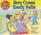 Here Comes Smelly Nellie