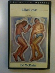 Like Love: An 87th Precinct Mystery (G.K. Hall Large Print Book)