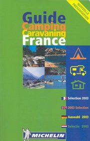 Michelin 2003 Camping Caravaning France (Michelin Camping and Caravaning Guide France, 2003)