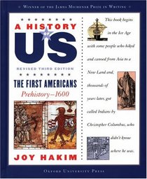 A History of US: Vol 1, The First Americans (History of US)