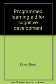 Programmed learning aid for cognitive development