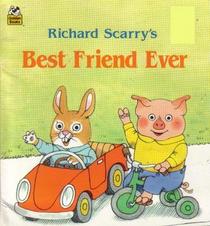 Richard Scarry's Best Friend Ever (Look-Look)