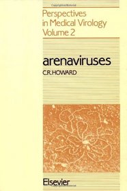 Arenaviruses: (Developments in Biochemistry,)