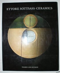 Ettore Sottsass: Ceramics