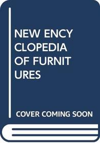 New Encyclopedia of Furnitures