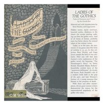 Ladies of the Gothics: Tales of Romance and Terror by the Gentle Sex