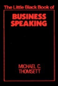 The Little Black Book of Business Speaking (Little Black Book)
