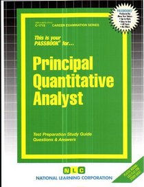 Principal Quantitative Analyst (Career Examination Passbooks)