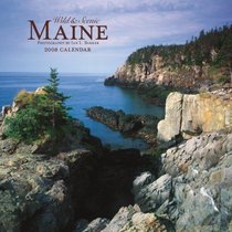 Maine, Wild & Scenic 2008 Square Wall Calendar (German, French, Spanish and English Edition)