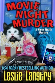 Movie Night Murder (Merry Wrath Mysteries) (Volume 4)