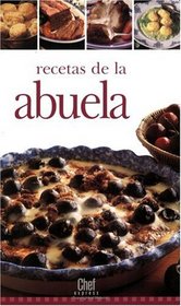 Recetas de la Abuela (Chef Express) (Spanish Edition)