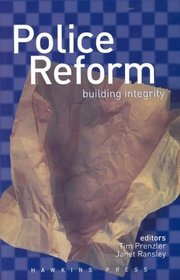 Police Reform: Building Integrity