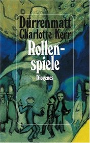 Rollenspiele: Protokoll einer fiktiven Inszenierung und Achterloo III (German Edition)