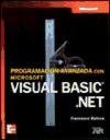 Programacion Avanzada Con Microsoft Visual Basic.Net (Spanish Edition)