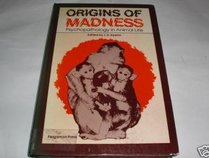 Origins of madness: Psychopathology in animal life