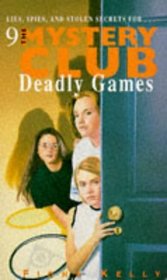 Deadly Games (Mystery Club)