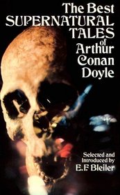 The Best Supernatural Tales of Arthur Conan Doyle