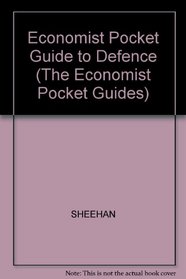 The Economist Pocket Guide to Defence (