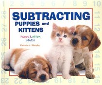 Subtracting Puppies And Kittens (Puppy & Kitten Math)