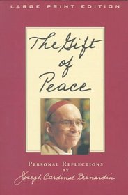 The Gift of Peace: Personal Reflections (Walker Large Print Books)