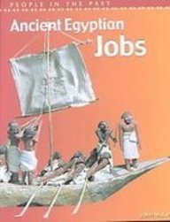 Ancient Egyptian Jobs (People in the Past: Egypt)