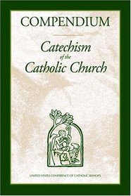 Compendium of the Catechism of the Catholic Church