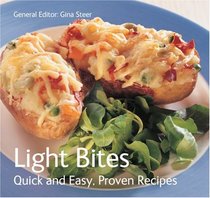 Light Bites Quick and Easy, Proven Recipes