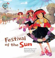 Festival of the Sun: Peru (Global Kids Storybooks)