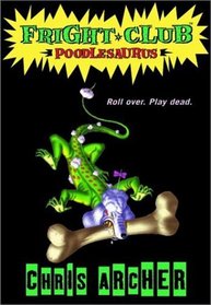 Fright Club #3: Poodlesaurus
