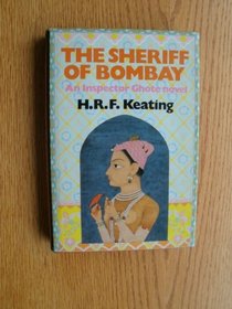 The SHERIFF Of BOMBAY.