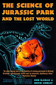 The Science of Jurassic Park and the Lost World