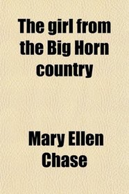 The girl from the Big Horn country