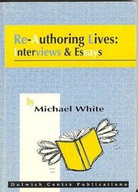 Re-authoring Lives: Interviews  Essays