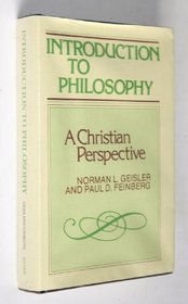 Introduction to Philosophy: A Christian Perspective