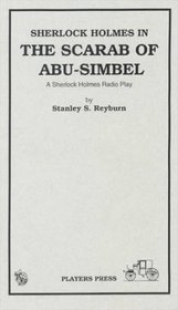 Sherlock Holmes in the Scarab of Abu-Simbel: A Sherlock Holmes Radio Play (Sherlock Holmes Radio Plays, 15)