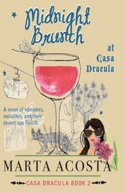 Midnight Brunch at Casa Dracula: Casa Dracula Book 2 (Volume 2)
