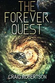 The Forever Quest (The Forever Series) (Volume 4)