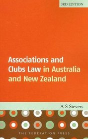 Associations and Clubs Law: In Australia and New Zealand