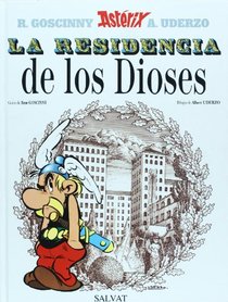 La residencia de los Dioses / The Mansions of the Gods (Asterix) (Spanish Edition)