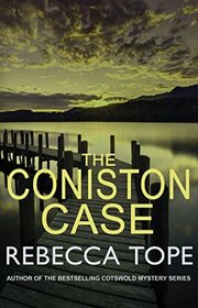 The Coniston Case: An English Country Mystery (Lake District Mysteries)