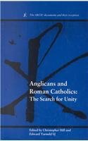 Anglicans and Roman Catholics: The Search for Unity