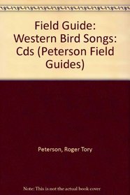 Peterson Field Guide(R) to Western Bird Songs (Peterson Field Guides)
