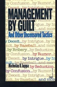 Management by Guilt &